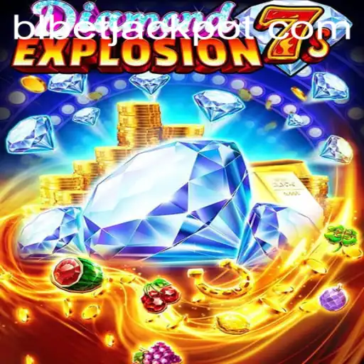 Discover the Thrilling World of DiamondExplosion7s with BLBET