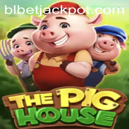 Unveiling ThePigHouse: A Thrilling Adventure with BLBET